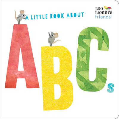A Little Book about ABCs (Leo Lionni's Friends) by Leo Lionni book cover