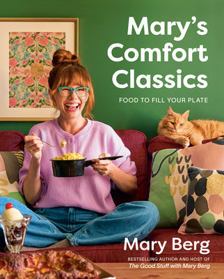 Mary's Comfort Classics: Food to Fill Your Plate by Mary Berg book cover