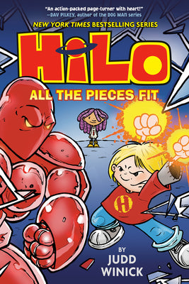Hilo Book 6: All the Pieces Fit: (A Graphic Novel) by Winick, Judd book cover