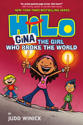 Hilo Book 7: Gina---The Girl Who Broke the World: (A Graphic Novel) by Winick, Judd book cover