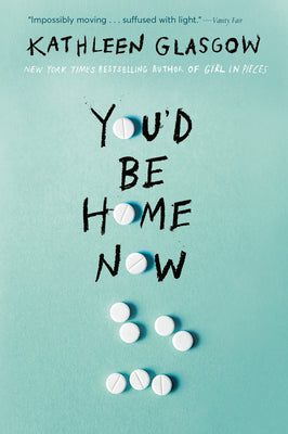 Book cover of You'd Be Home Now by Glasgow, Kathleen