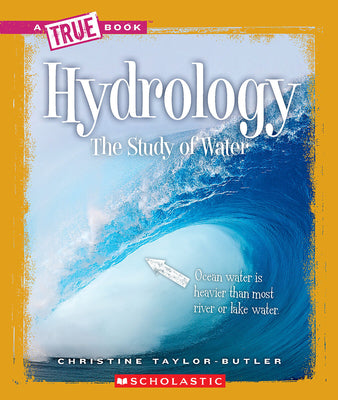 Book cover of Hydrology (a True Book: Earth Science) by Taylor-Butler, Christine