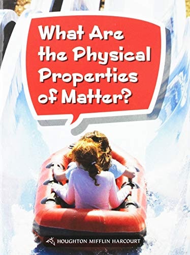 Book cover of Book 159: What Are the Physical Properties of Matter?: Leveled Reader, Extra Support Grade 5 by Hmh, Hmh