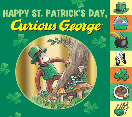 Book cover of Happy St. Patrick's Day, Curious George Tabbed by Rey, H. A.