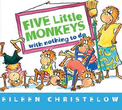 Five Little Monkeys with Nothing to Do by Eileen Christelow book cover