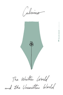 The Written World and the Unwritten World: Essays by Italo Calvino book cover