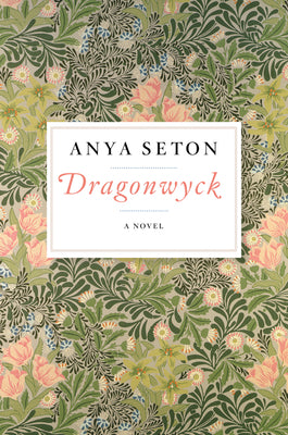 Dragonwyck by Anya Seton book cover