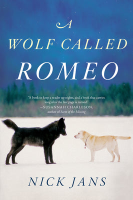 A Wolf Called Romeo by Nick Jans book cover