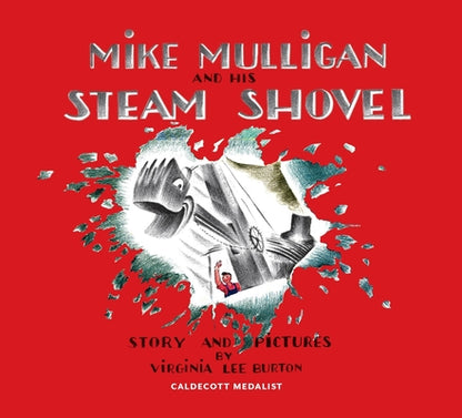 Mike Mulligan and His Steam Shovel [With Downloadable Audiobook] by Burton, Virginia Lee book cover