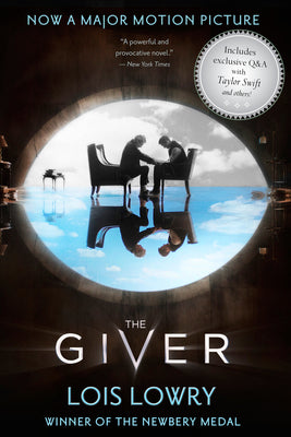 The Giver Movie Tie-In Edition: A Newbery Award Winner by Lowry, Lois book cover