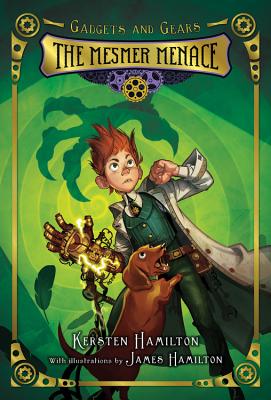 The Mesmer Menace by Kersten Hamilton book cover