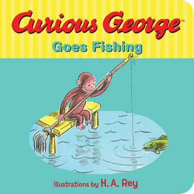 Curious George Goes Fishing by Margret Rey book cover