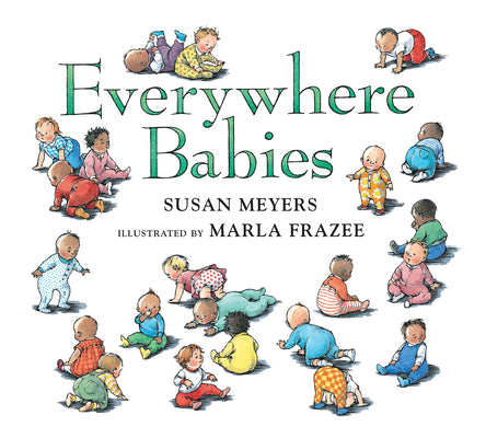 Everywhere Babies Padded by Susan Meyers book cover
