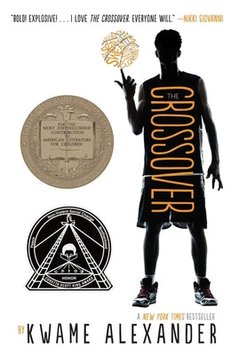 Book cover of The Crossover: A Newbery Award Winner by Alexander, Kwame