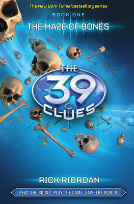 The Maze of Bones (the 39 Clues, Book 1): Volume 1 by Riordan, Rick book cover