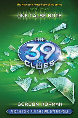 Book cover of One False Note (the 39 Clues, Book 2): Volume 2 by Korman, Gordon