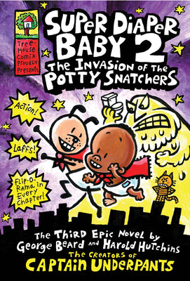 Book cover of Super Diaper Baby: The Invasion of the Potty Snatchers: A Graphic Novel (Super Diaper Baby #2): From the Creator of Captain Underpants by Pilkey, Dav