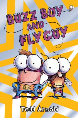 Buzz Boy and Fly Guy (Fly Guy #9) by Arnold, Tedd book cover