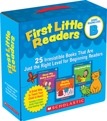 First Little Readers Parent Pack: Guided Reading Level B: 25 Irresistible Books That Are Just the Right Level for Beginning Readers by Schecter, Deborah book cover