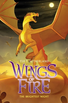 The Brightest Night (Wings of Fire #5) by Sutherland, Tui T. book cover