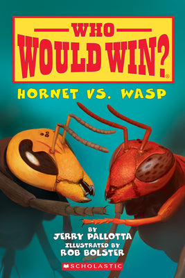 Book cover of Hornet vs. Wasp (Who Would Win?) by Pallotta, Jerry