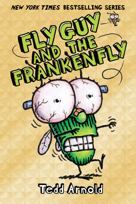 Book cover of Fly Guy and the Frankenfly by Arnold, Tedd