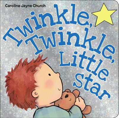Book cover of Twinkle, Twinkle, Little Star by Church, Caroline Jayne