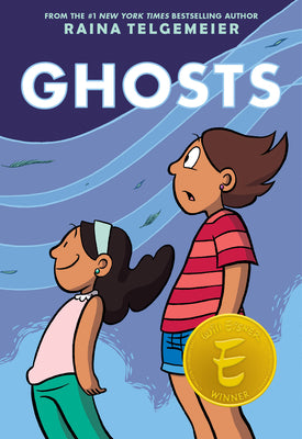 Ghosts: A Graphic Novel by Telgemeier, Raina book cover