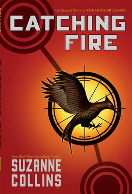 Book cover of Catching Fire (Hunger Games, Book Two): Volume 2 by Collins, Suzanne