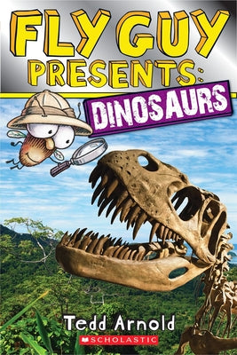 Fly Guy Presents: Dinosaurs by Arnold, Tedd book cover