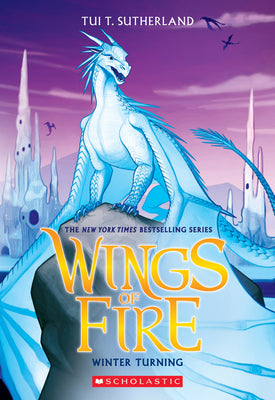 Book cover of Winter Turning (Wings of Fire #7) by Sutherland, Tui T.