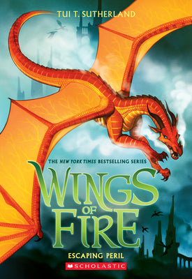 Book cover of Escaping Peril (Wings of Fire #8) by Sutherland, Tui T.