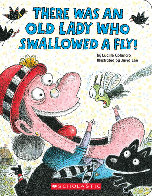 Book cover of There Was an Old Lady Who Swallowed a Fly! (Board Book) by Colandro, Lucille