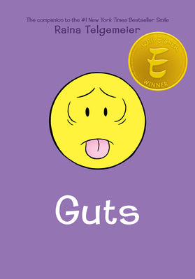 Book cover of Guts: A Graphic Novel by Telgemeier, Raina