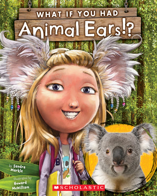 What If You Had Animal Ears? by Sandra Markle book cover