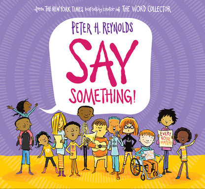 Say Something! by Reynolds, Peter H. book cover