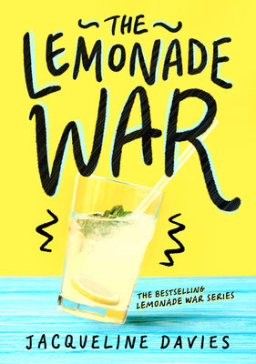 Book cover of The Lemonade War by Davies, Jacqueline