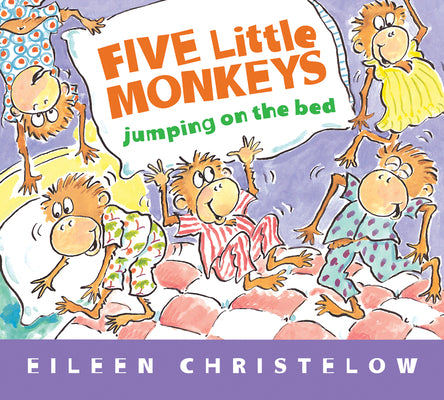 Five Little Monkeys Jumping on the Bed Padded by Eileen Christelow book cover