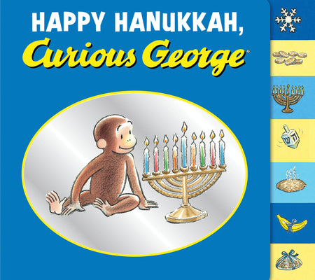 Book cover of Happy Hanukkah, Curious George Tabbed: A Hanukkah Holiday Book for Kids by Rey, H. A.