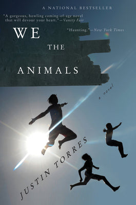 We the Animals by Torres, Justin book cover