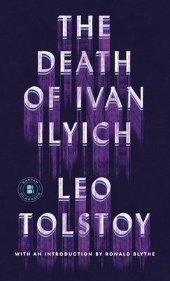The Death of Ivan Ilyich by Tolstoy, Leo book cover