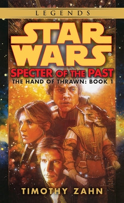 Specter of the Past: Star Wars Legends (the Hand of Thrawn) by Timothy Zahn book cover