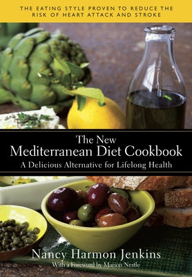 Book cover of The New Mediterranean Diet Cookbook: A Delicious Alternative for Lifelong Health by Jenkins, Nancy Harmon