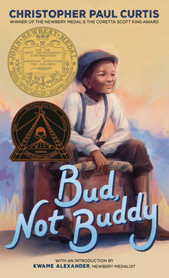 Bud, Not Buddy: (Newbery Medal Winner) by Christopher Paul Curtis book cover