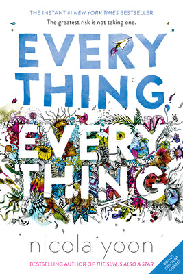 Everything, Everything by Yoon, Nicola book cover