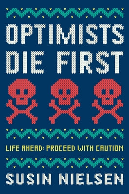 Optimists Die First by Susin Nielsen book cover