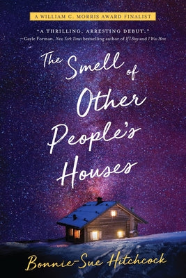 The Smell of Other People's Houses by Bonnie-Sue Hitchcock book cover