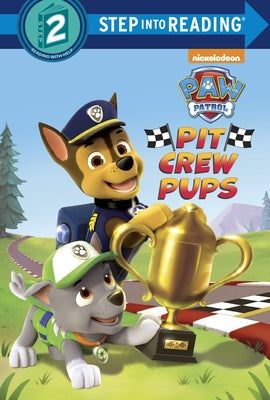 Pit Crew Pups (Paw Patrol) by Kristen L. Depken book cover