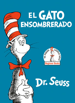 El Gato Ensombrerado (the Cat in the Hat Spanish Edition) by Dr Seuss book cover