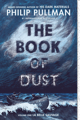 Book cover of The Book of Dust: La Belle Sauvage (Book of Dust, Volume 1) by Pullman, Philip